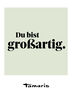 Quadratisches Poster mit Schrift Du bist gro&szlig;artig in schwarzer Schrift auf hellem Hintergrund